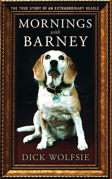 Mornings with Barney: The True Story of an Extraordinary Beagle cover