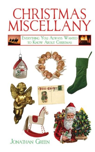 Christmas Miscellany: Everything You Always Wanted to Know About Christmas (Books of Miscellany) cover