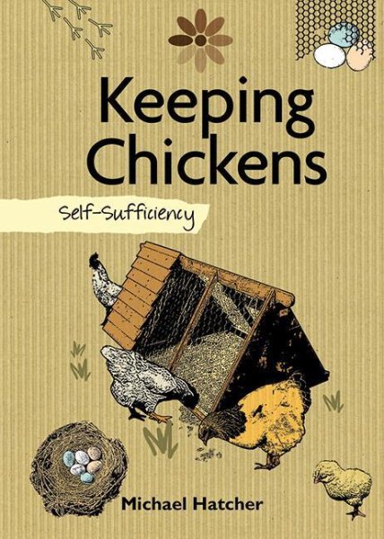 Keeping Chickens: Self-Sufficiency (The Self-Sufficiency Series) cover