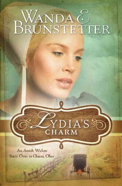 Lydia's Charm: An Amish Widow Starts Over in Charm, Ohio cover