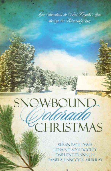 Snowbound Colorado Christmas: Almost Home/Fires of Love/Dressed in Scarlet/The Best Medicine (Inspirational Romance Collection) cover