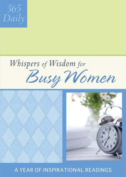 Whispers Of Wisdom For Busy Women (365 Daily Whispers of Wisdom) cover