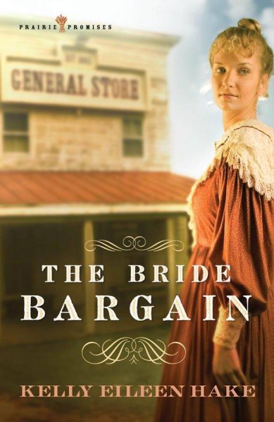 The Bride Bargain (Prairie Promises Series #1) cover