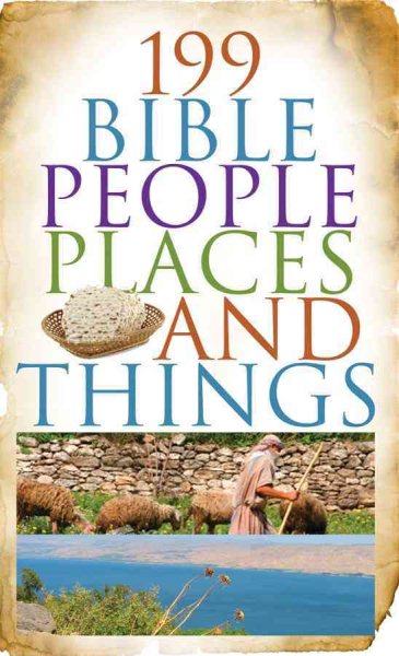 199 Bible People, Places, and Things (VALUE BOOKS) cover