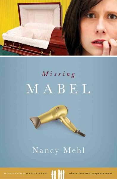 Missing Mabel (Curl Up and Dye Mystery Series, No. 1 / Hometown Mysteries) cover
