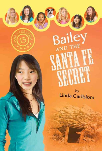 Bailey and the Santa Fe Secret (Camp Club Girls) cover