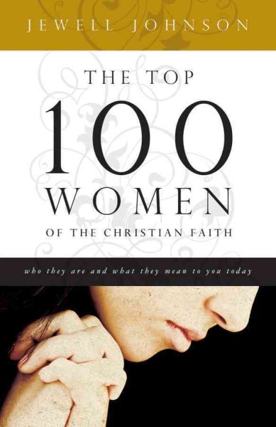 The Top 100 Women of the Christian Faith cover