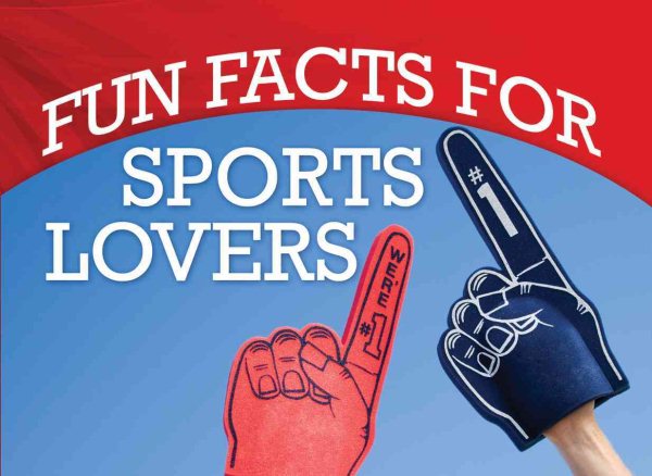 Fun Facts for Sports Lovers (LIFE'S LITTLE BOOK OF WISDOM) cover