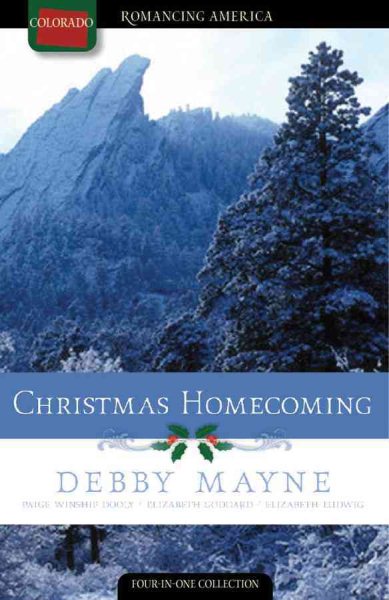 Christmas Homecoming: Silver Bells/The First Noelle/I'll Be Home for Christmas/O Christmas Tree (Romancing America: Colorado) cover