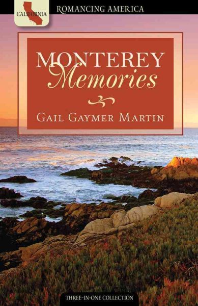 Monterey Memories (Romancing America: California) cover