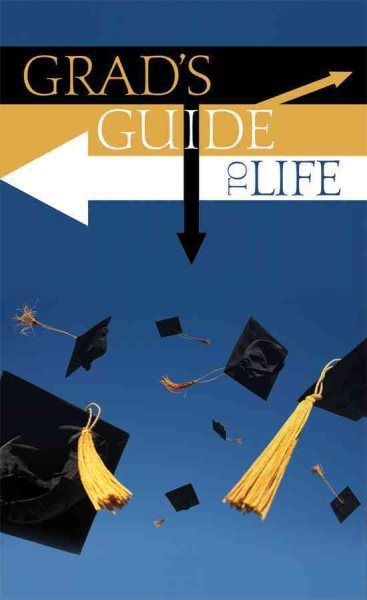 Grad's Guide to Life (VALUE BOOKS) cover