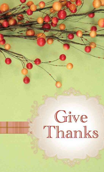 Give Thanks: Powerful Prayers for Everyday Blessings (VALUE BOOKS) cover