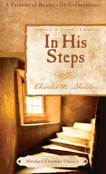 In His Steps (Abridged Christian Classics) cover