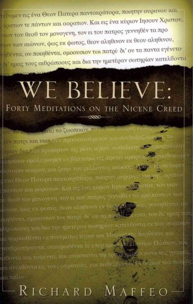 We Believe: Forty Meditations on the Nicene Creed cover