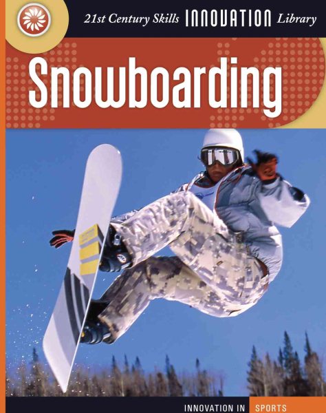 Snowboarding (21st Century Skills Innovation Library) cover