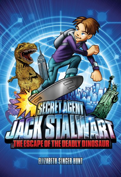 Secret Agent Jack Stalwart Book 1: The Escape of the Deadly Dinosaur cover