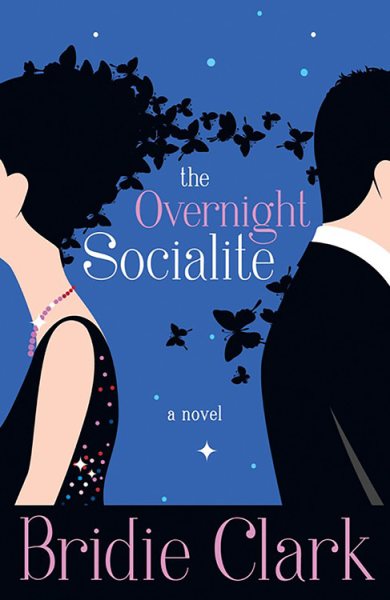 The Overnight Socialite: A Novel cover