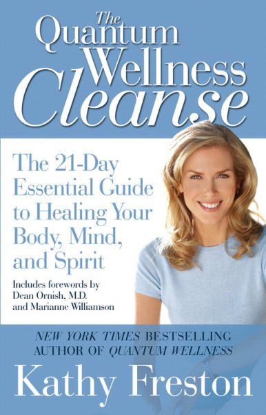 Quantum Wellness Cleanse: The 21-Day Essential Guide to Healing Your Mind, Body and Spirit cover