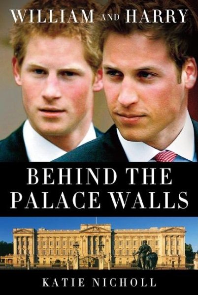 William and Harry: Behind the Palace Walls cover