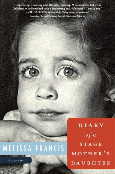 Diary of a Stage Mother's Daughter: A Memoir cover