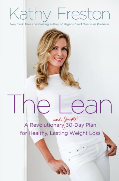 The Lean: A Revolutionary (and Simple!) 30-Day Plan for Healthy, Lasting Weight Loss cover