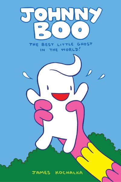 Johnny Boo: The Best Little Ghost In The World (Johnny Boo Book 1) cover