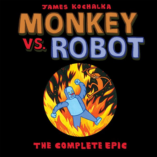 Monkey vs. Robot: The Complete Epic cover