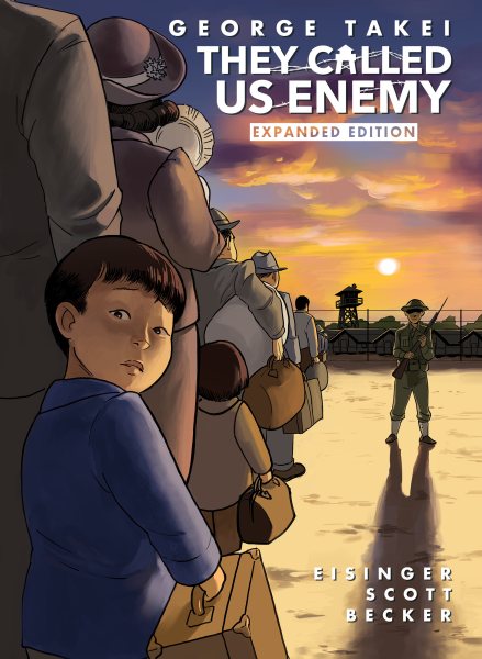 They Called Us Enemy: Expanded Edition cover