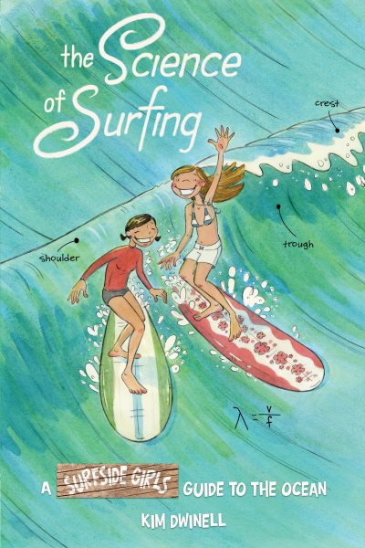 The Science of Surfing: A Surfside Girls Guide to the Ocean cover