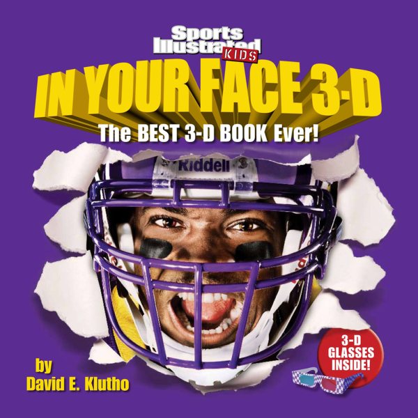 Sports Illustrated Kids In Your Face 3D: The Best 3-D Book Ever! cover