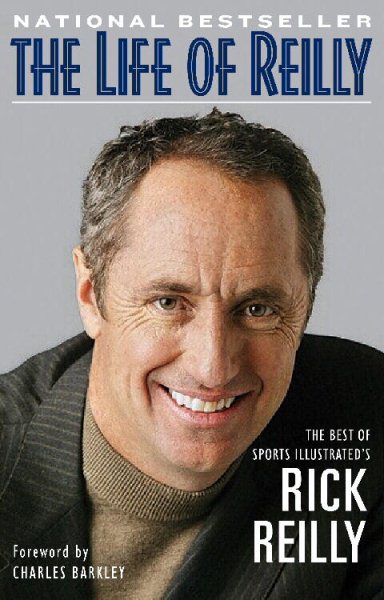 The Life of Reilly: The Best of Sports Illustrated's Rick Reilly cover