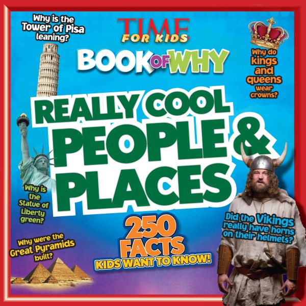 Really Cool People & Places (TIME For Kids Book of WHY) (TIME for Kids Big Books of WHY) cover