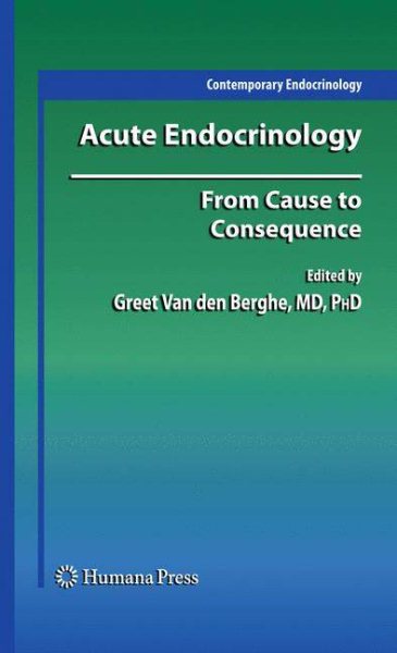 Acute Endocrinology:: From Cause to Consequence (Contemporary Endocrinology) cover