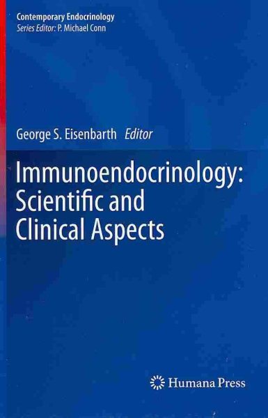 Immunoendocrinology: Scientific and Clinical Aspects (Contemporary Endocrinology) cover
