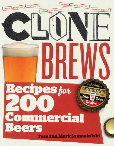 CloneBrews, 2nd Edition: Recipes for 200 Commercial Beers cover