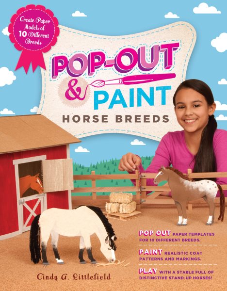 Pop-Out & Paint Horse Breeds: Create Paper Models of 10 Different Breeds cover