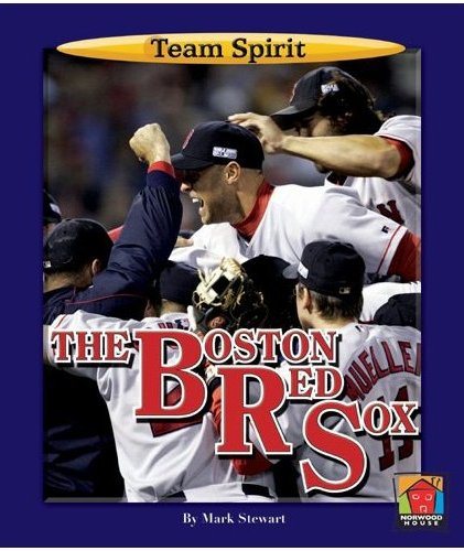 The Boston Red Sox (Team Spirit Book) cover