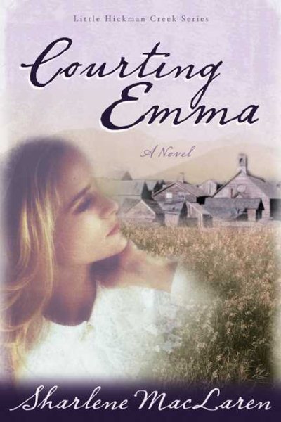 Courting Emma (Little Hickman Creek Series #3) cover