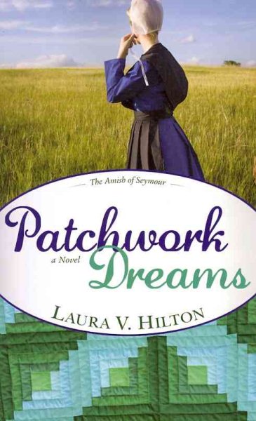Patchwork Dreams (The Amish of Seymour) cover