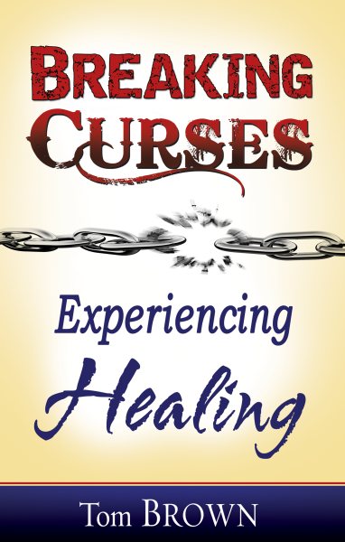 Breaking Curses, Experiencing Healing cover