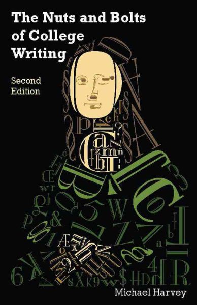The Nuts and Bolts of College Writing (Hackett Student Handbooks) cover