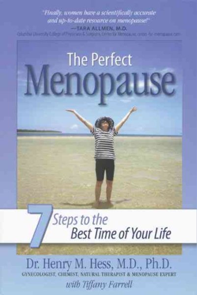 The Perfect Menopause: 7 Steps to the Best Time of Your Life cover