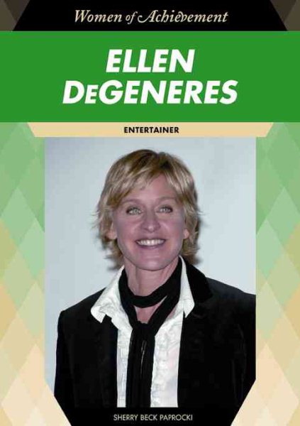 Ellen DeGeneres: Entertainer (Women of Achievement (Hardcover)) cover
