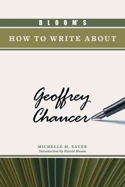 Bloom's How to Write about Geoffrey Chaucer (Bloom's How to Write about Literature)