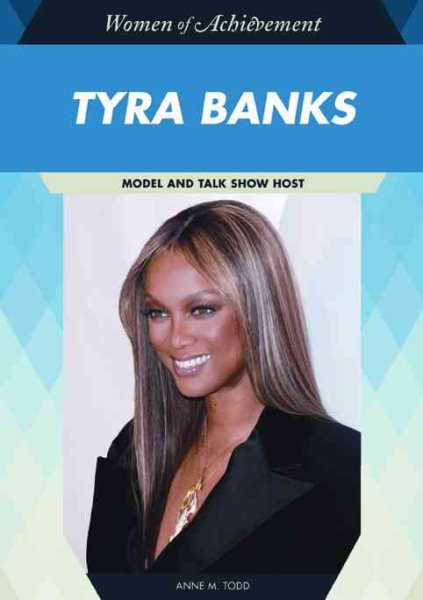 Tyra Banks: Model and Talk Show Host (Women of Achievement (Hardcover)) cover