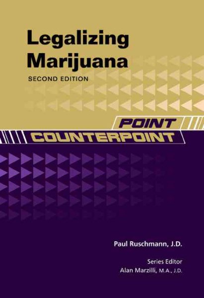 Legalizing Marijuana (Point/Counterpoint (Chelsea Hardcover)) cover