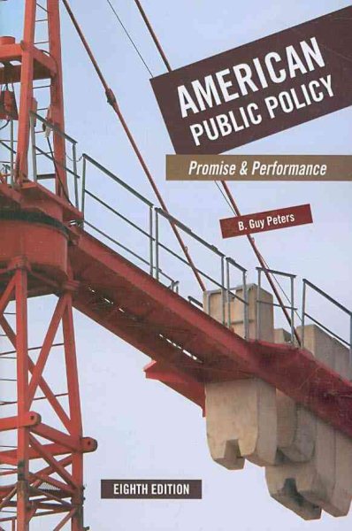 American Public Policy: Promise and Performance cover