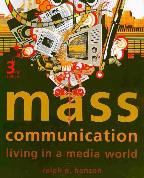 Mass Communication: Living in a Media World cover