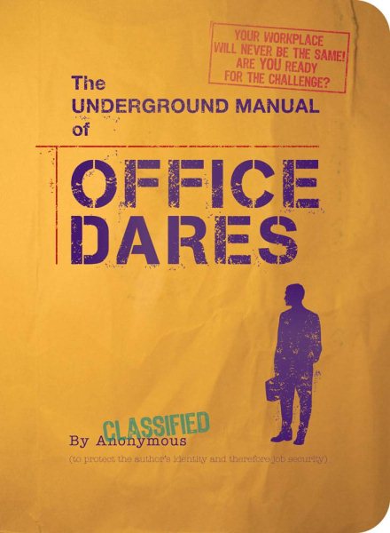 The Underground Manual for Office Dares cover