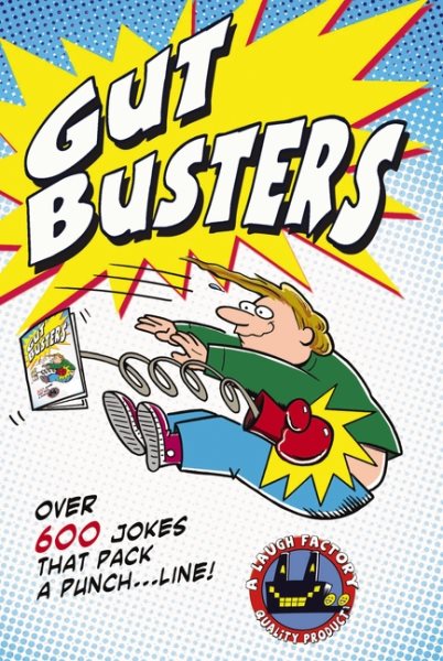Gut Busters!: Over 600 Jokes That Pack a Punch....Line! cover